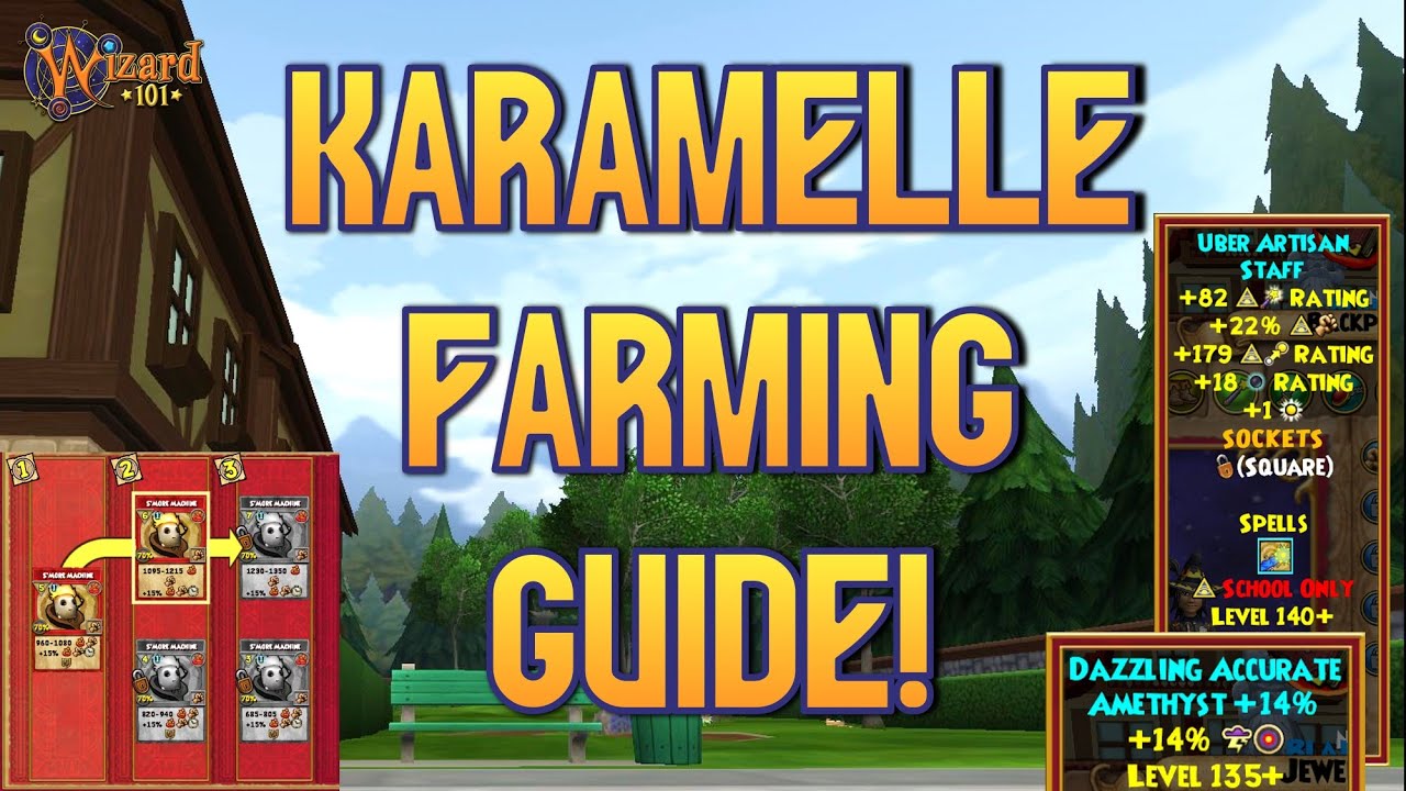 Wizard101: Karamelle Farming Guide! (Gear, Spellements, Jewels)