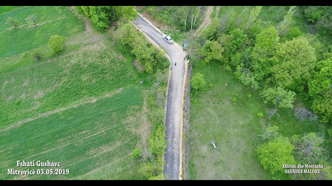Fshati Gushavc, Mitrovicë ( pjesa e 2 )  03.05.2019