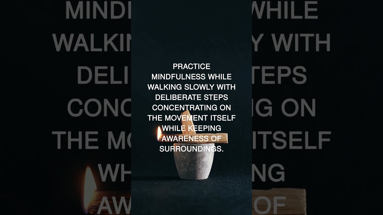 How to Practice Walking Meditation for Mindful Awareness? #WalkingMeditation #MindfulWalking