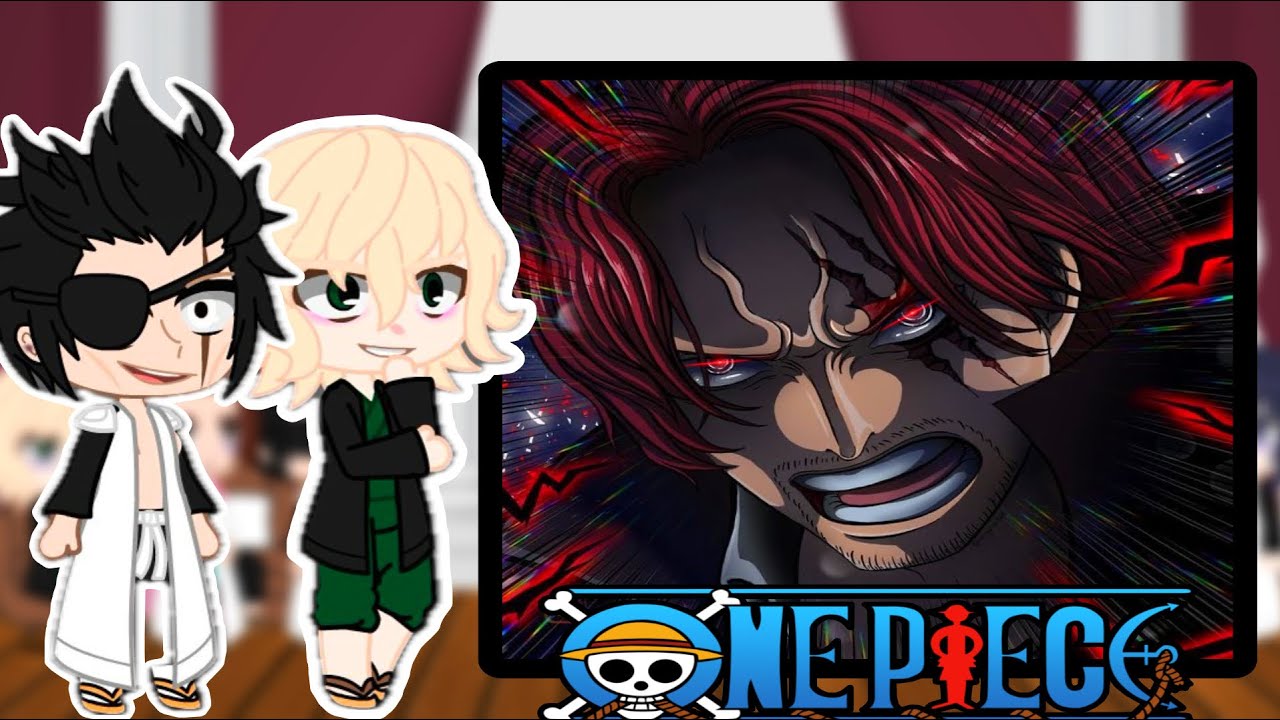 Bleach React To Shanks || Gacha react || Bleach || One Piece
