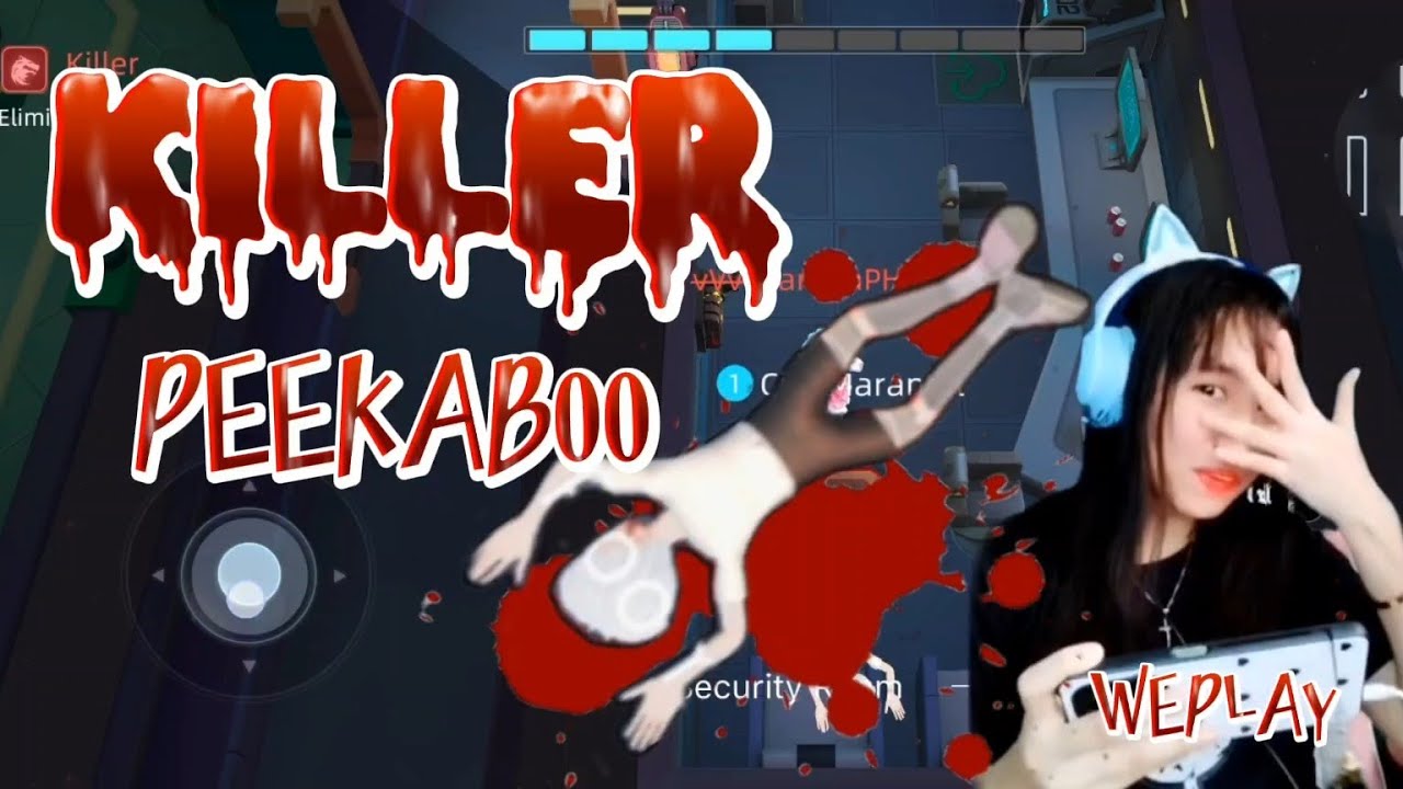 Killer Peekaboo Weplay Full Gameplay | Spacewerewolf