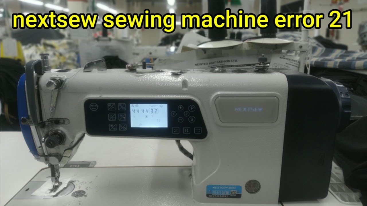 nextsew plane machine error 21 / nextsew sewing machine error 21