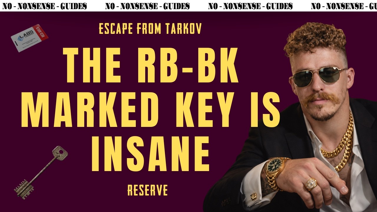 The RB-BK Marked Key Is Still Insane - A Quick No-Nonsense Guide - Escape From Tarkov