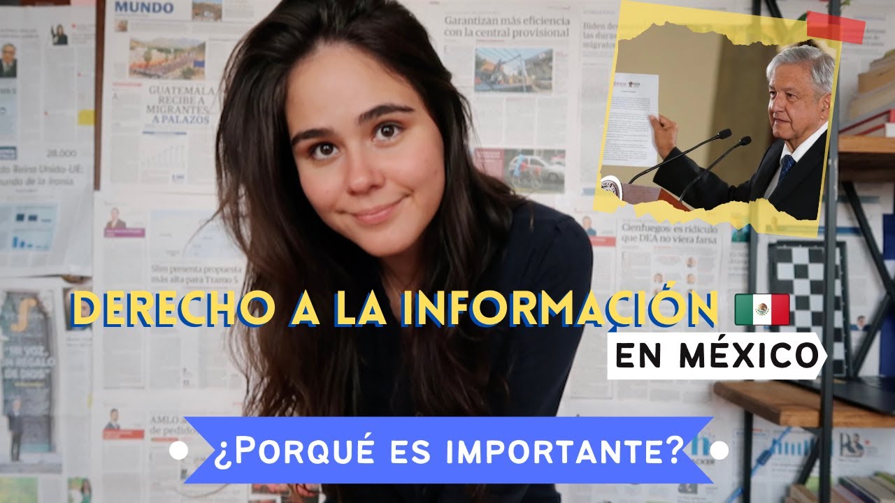¿Cómo se ejerce el Derecho al Acceso a la Información en México?
