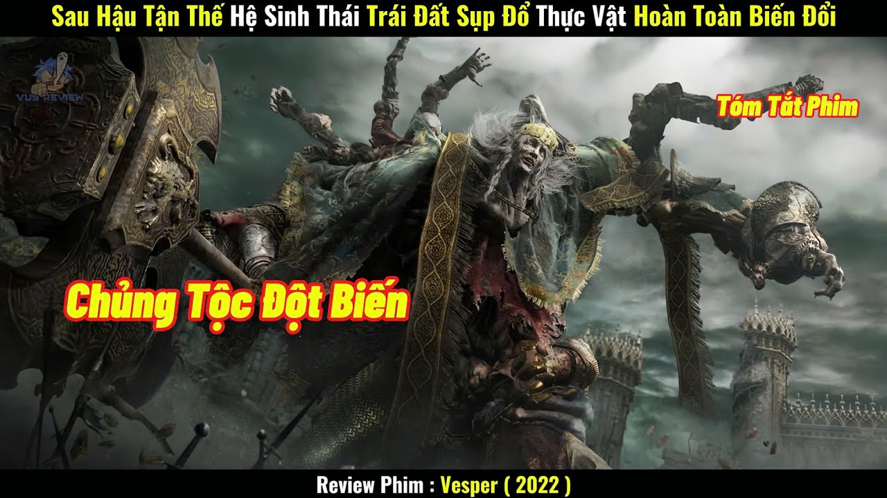 [Review Phim] Sau Hậu Tận Thế, Hệ Sinh Th&aacute;i Tr&aacute;i Đất Sụp Đổ, Thực Vật Ho&agrave;n To&agrave;n Biến Đổi