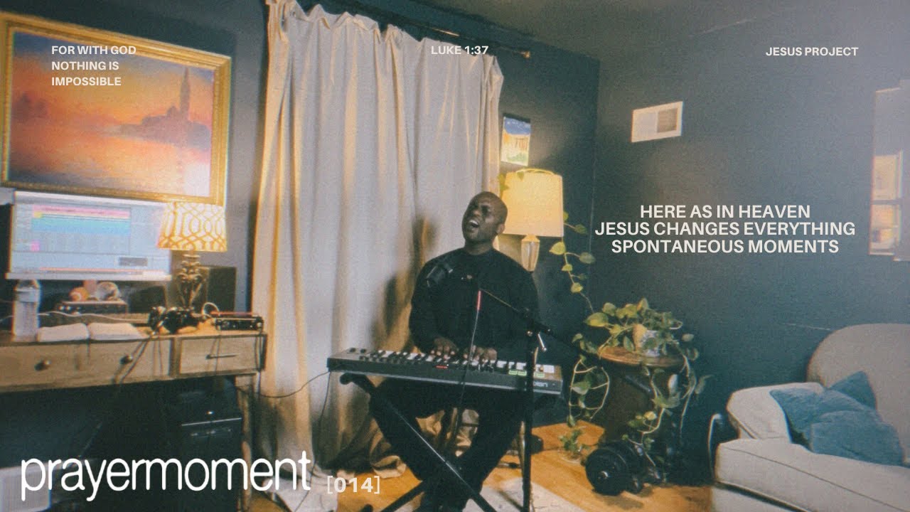 here as in heaven + Jesus changes everything / prayermoment 014 