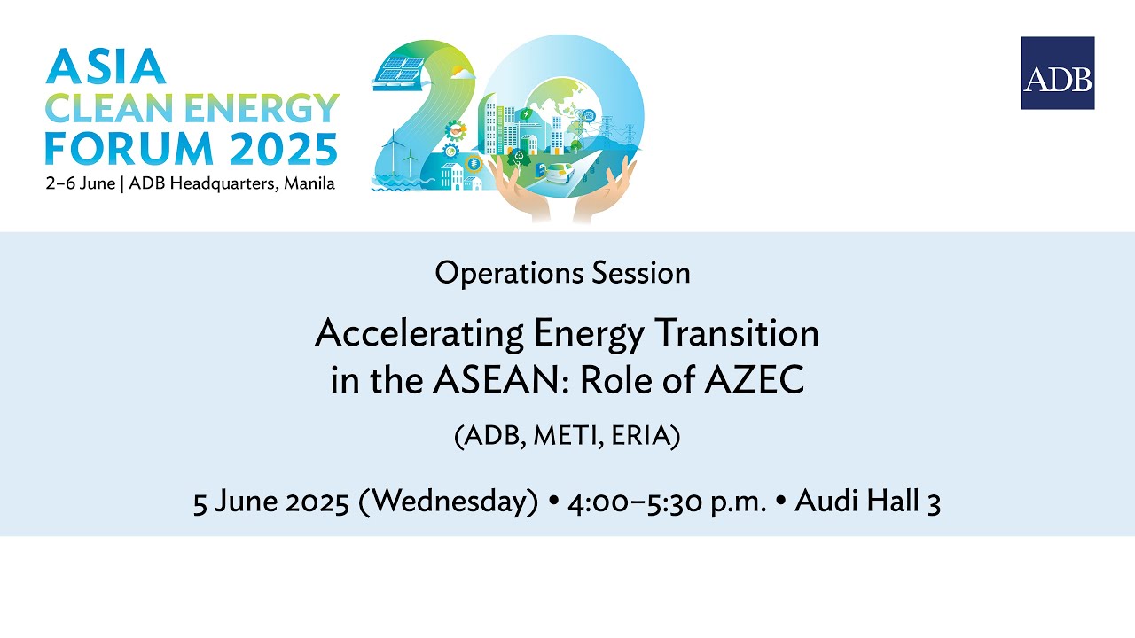 Operations Session:  Accelerating Energy Transition in the ASEAN