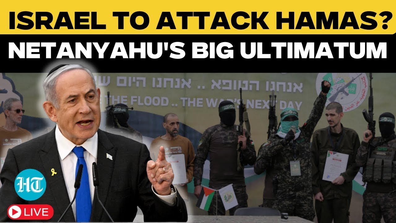Israel Hamas War LIVE: After Trump's Warning, Netanyahu Issues Final Ultimatum to Hamas | Gaza