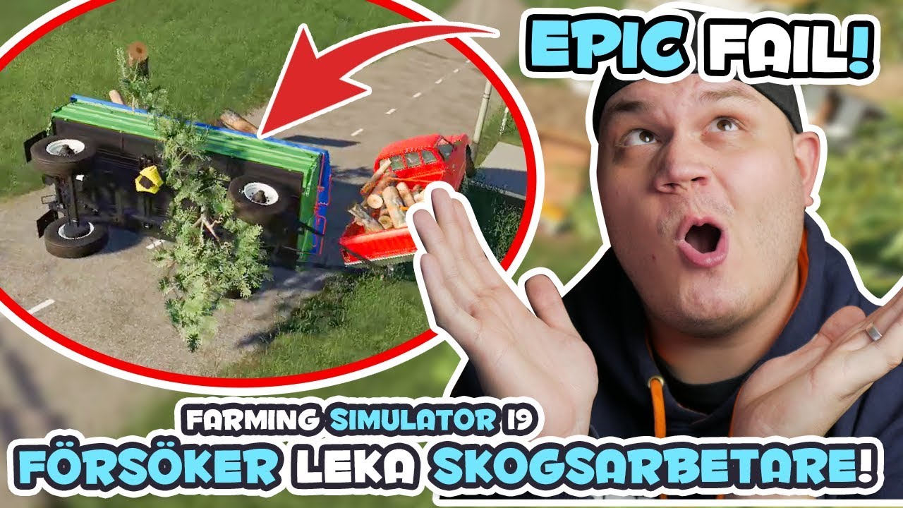 FÖRSÖKER LEKA SKOGSARBETARE! - FARMING SIMULATOR 19 SVERIGE - LET'S PLAY #3