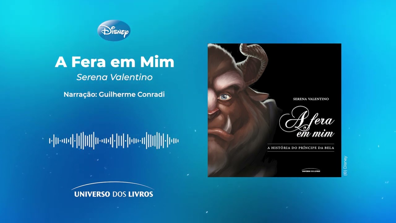 Audiolivro A FERA EM MIM | Vilões da Disney - Serena Valentino - Capítulo 1