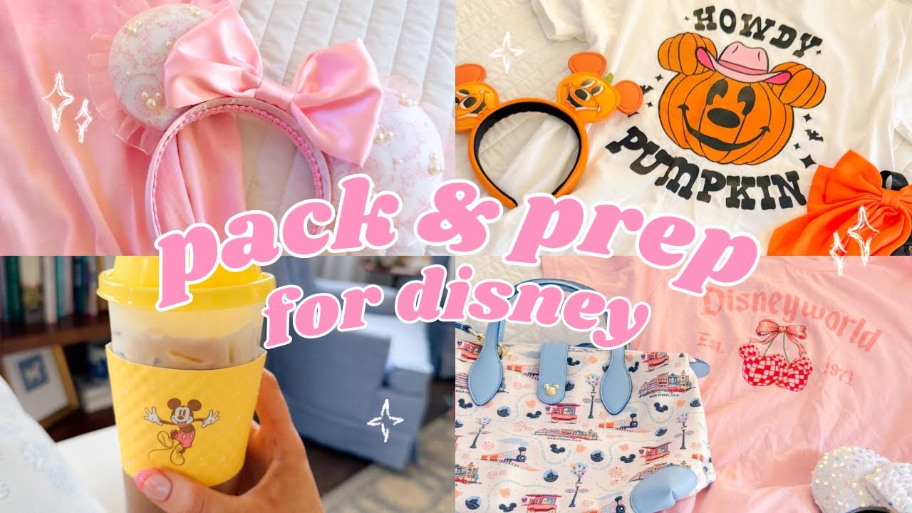 PACK & PREP FOR DISNEY 🏰🩷
