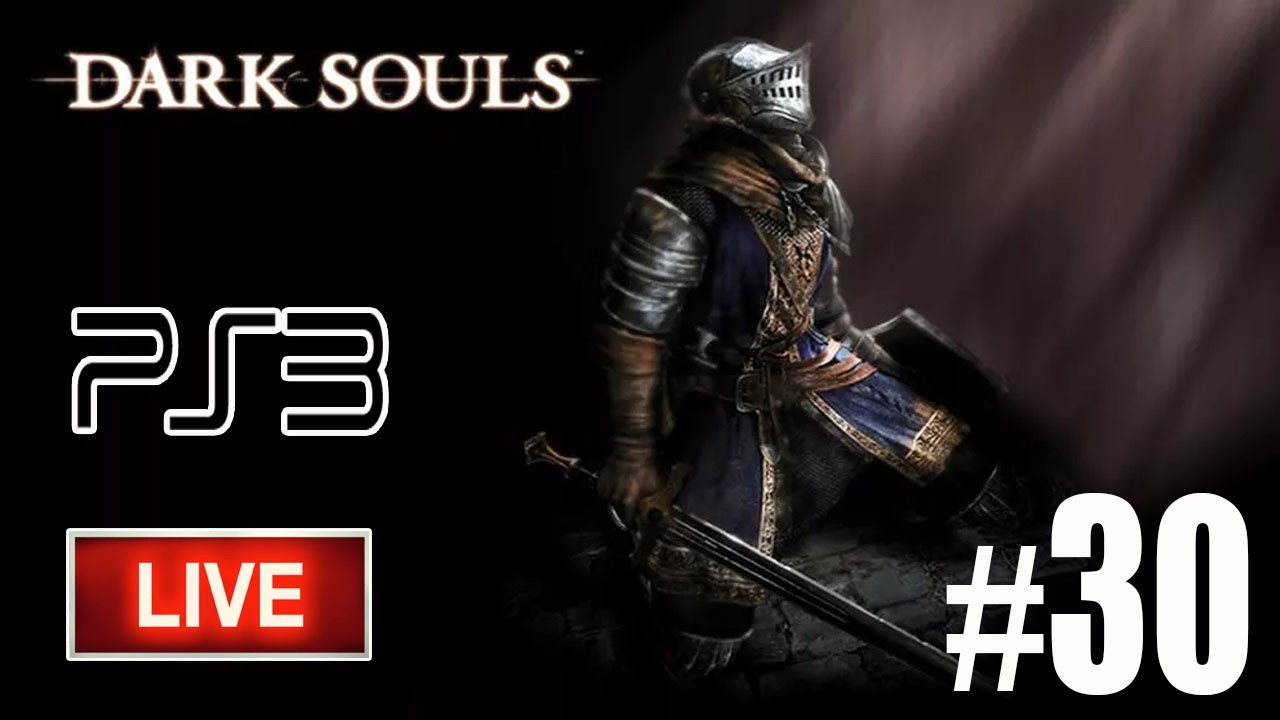 DARK SOULS / APRENDENDO A JOGAR KKK [PS3] - LIVE/30