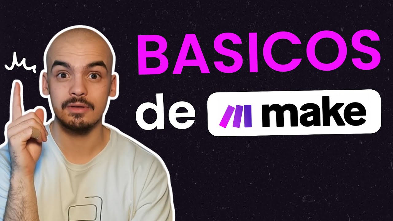 Make.com Primeros Pasos (directo al grano)