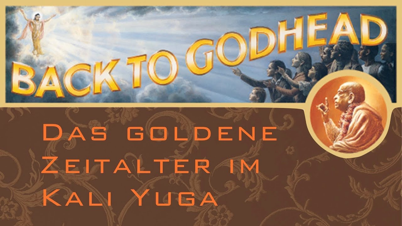 Das goldenen Zeitalter im Kali Yuga