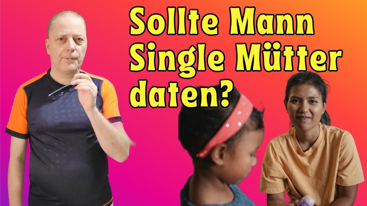 Sie hat Kinder! Die RISIKEN die das Dating alleinerziehender Mütter in den Philippinen haben kann.