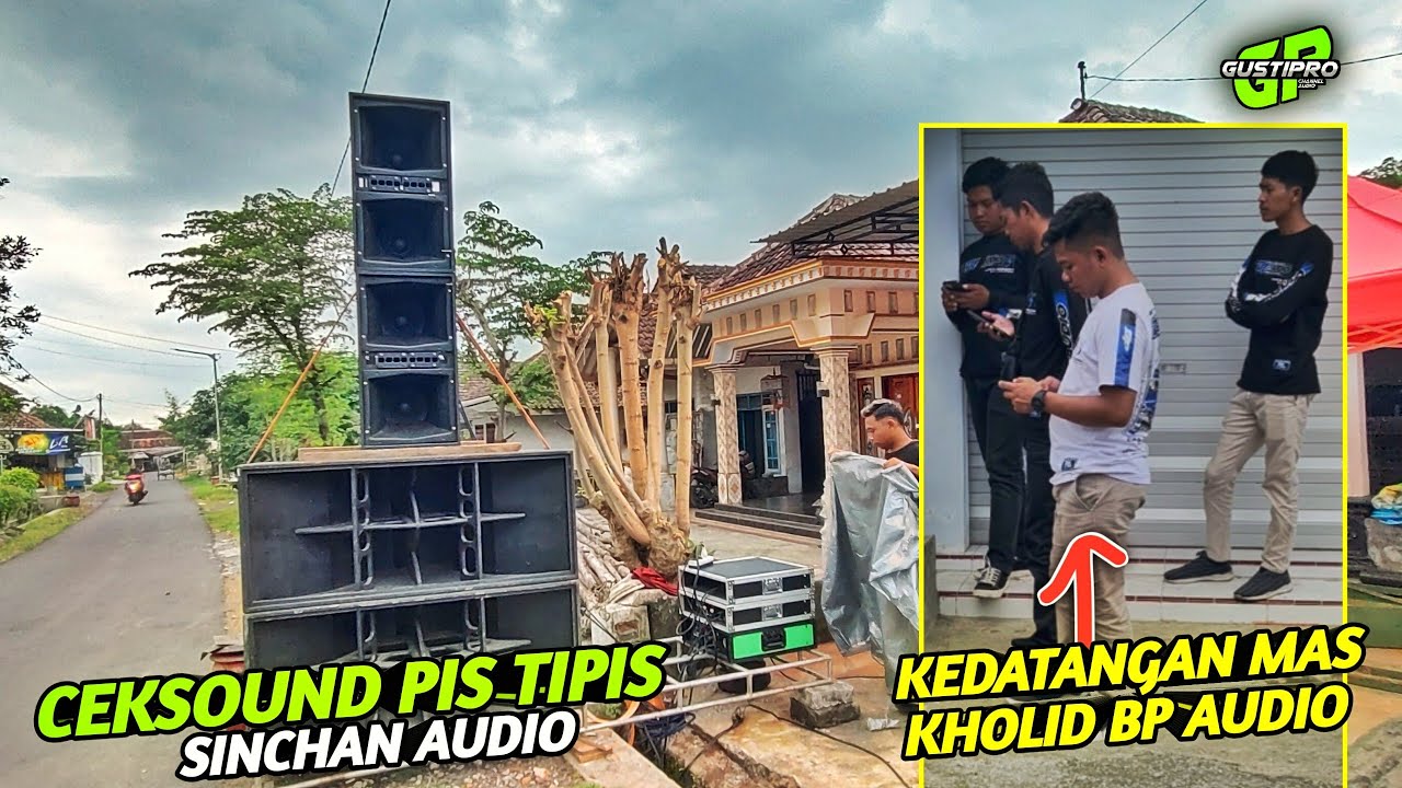 SINCHAN Ceksound Midle Kedatangan Mas Kholid BP Audio