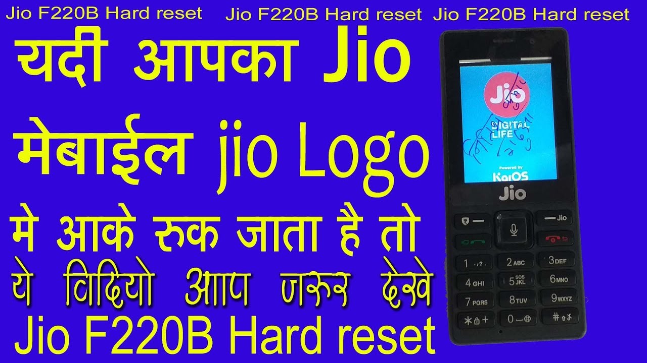 Jiophone LYF F220B Hard Reset & Hang on jio Logo Solution❤👏❤👏❤👏