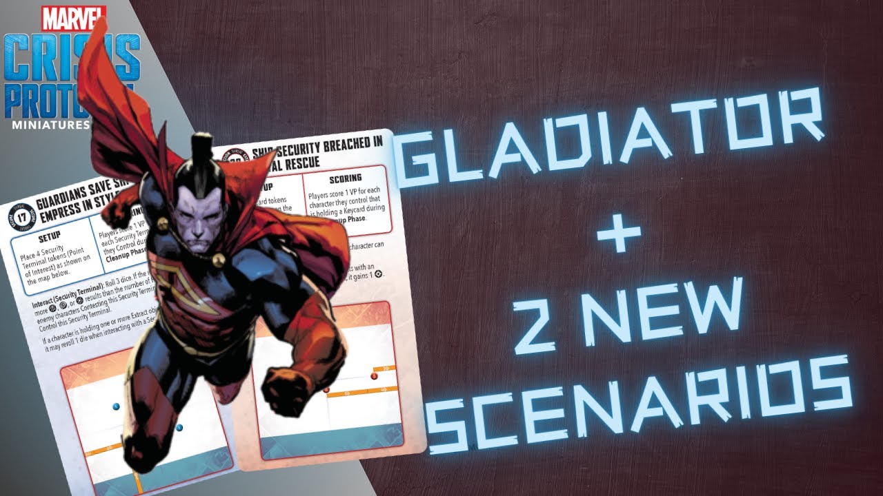 Gladiator + 2 New Crisis Revealed! ~ Marvel Crisis Protocol Reveal Breakdown