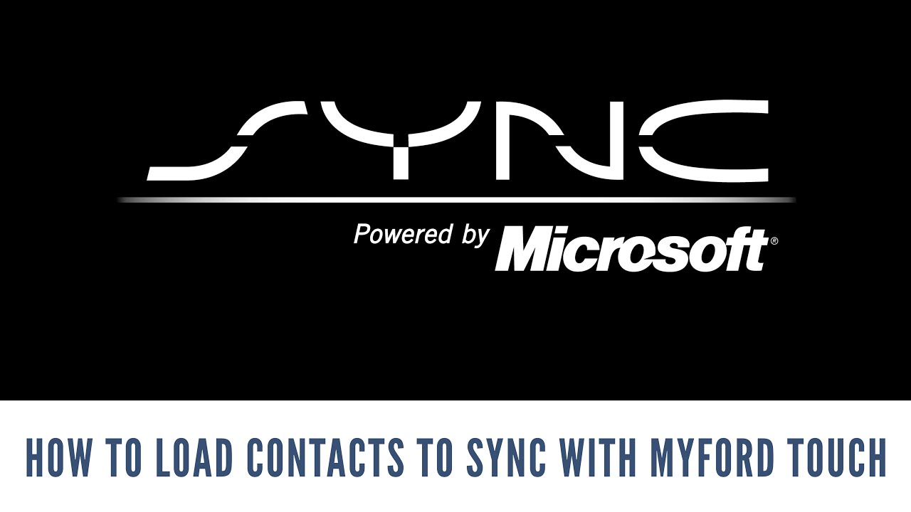 How to Load Phone Contacts to Sync with MyFord Touch