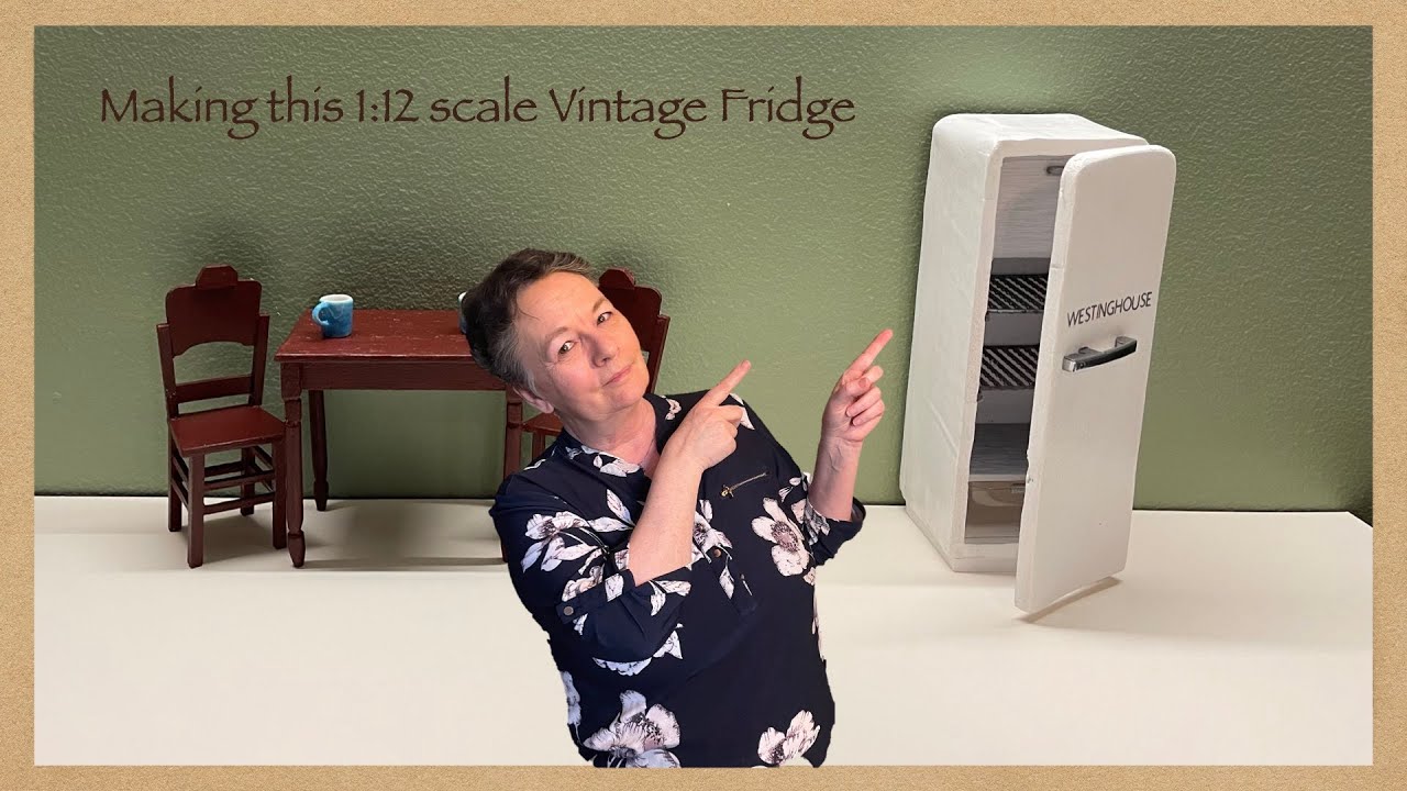 Building this 1:12 scale Vintage Refrigerator