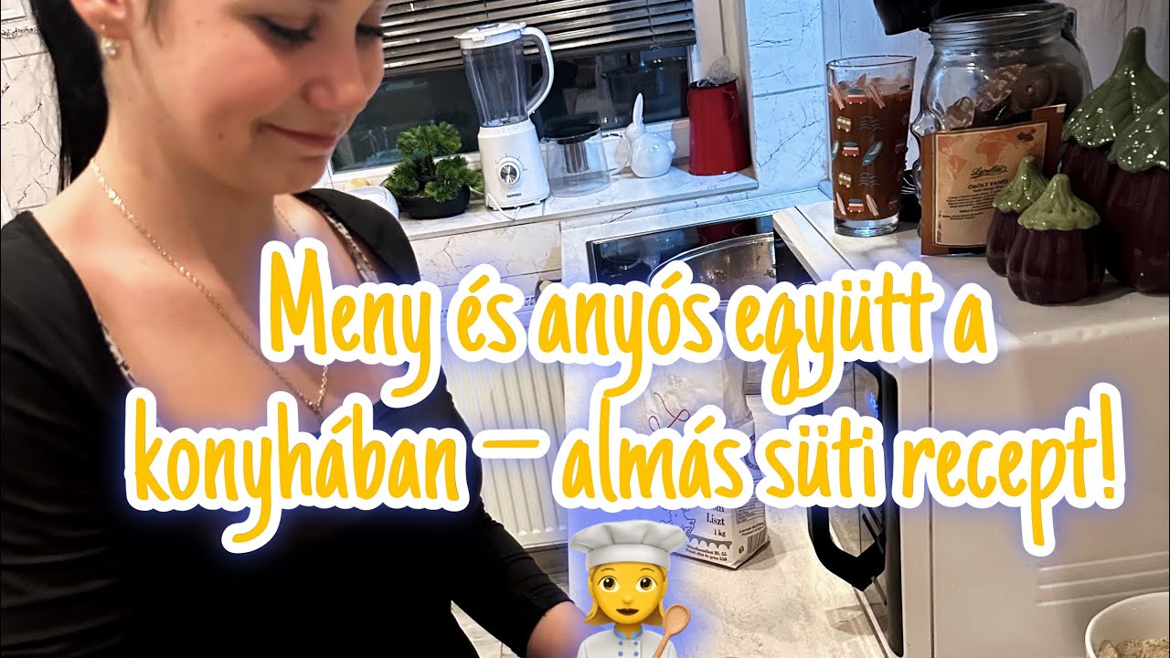 Anya megtanítja a menyét almás sütit sütni – családi recept! 👩‍🍳