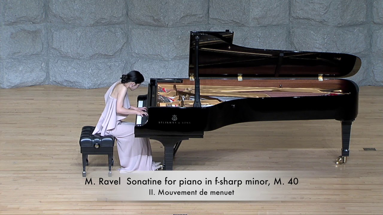 Hyojin Shin - M.  Ravel  Sonatine for piano in f sharp minor, M. 40