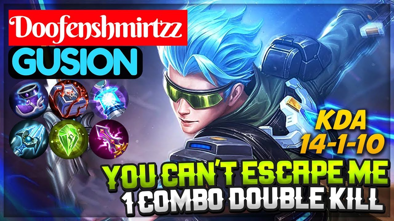 1 Combo Double Kill, You Can't Escape Me [ Top 2 Global Gusion S7 ] Doofenshmirtzz Gusion