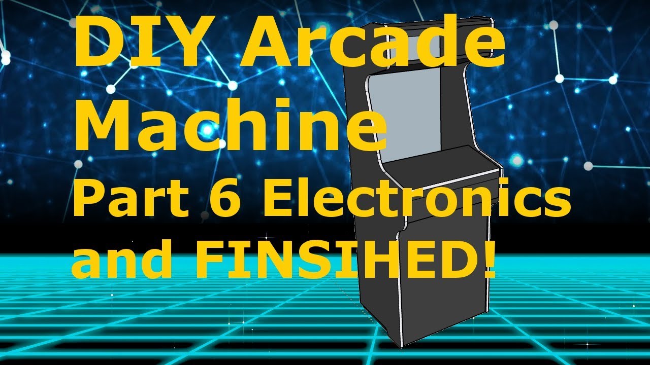 DIY Raspberry pi powered Arcade Machine - part 6 - Finished