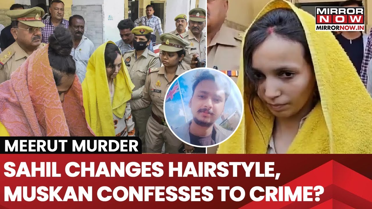 Muskan Confesses To Killing Saurabh, Reveals Reason Behind Murder; Sahil Changes His Look In Jail?