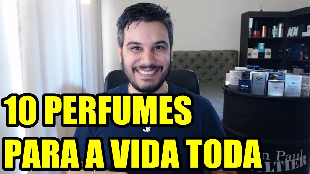 10 FRAGRÂNCIAS PARA MANTER POR TODA A VIDA - KEEP ONLY 10 FRAGRANCES FOR LIFE - Designer