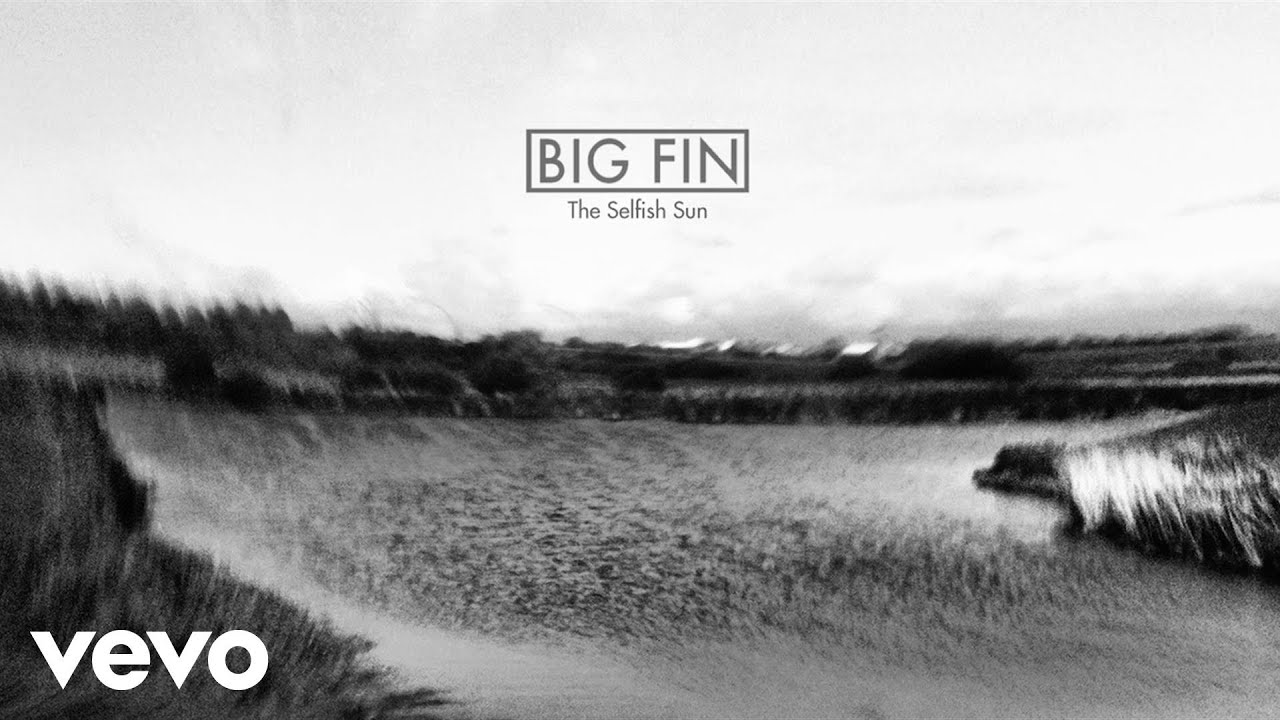 Big Fin - Samolubne słońce