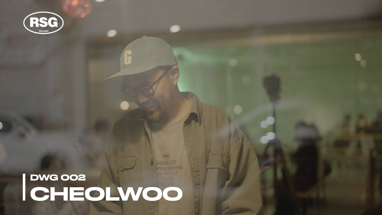 DWG002 | CHEOLWOO DEBUT DJ SET