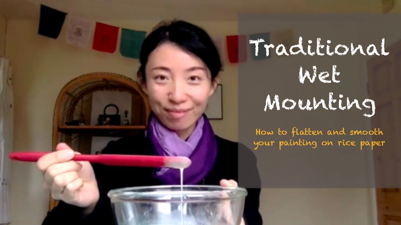 Wet Mounting How to Flat Your Artwork on Rice Paper