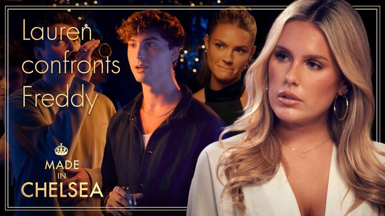 Lauren Has Some Home Truths For Freddy | Made in Chelsea | E4