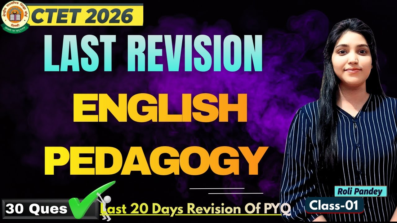 CTET 2026 Last Time Revision English Pedagogy Questions Class-01 By Roli Pandey