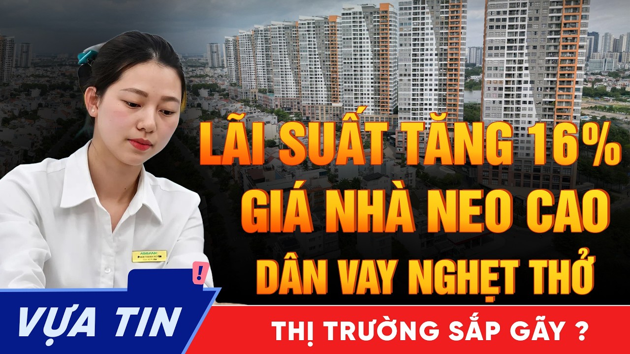 Lãi suất 16% - Giá nhà sẽ giảm sâu hay tiếp tục leo cao bất chấp lãi suất đạt đỉnh