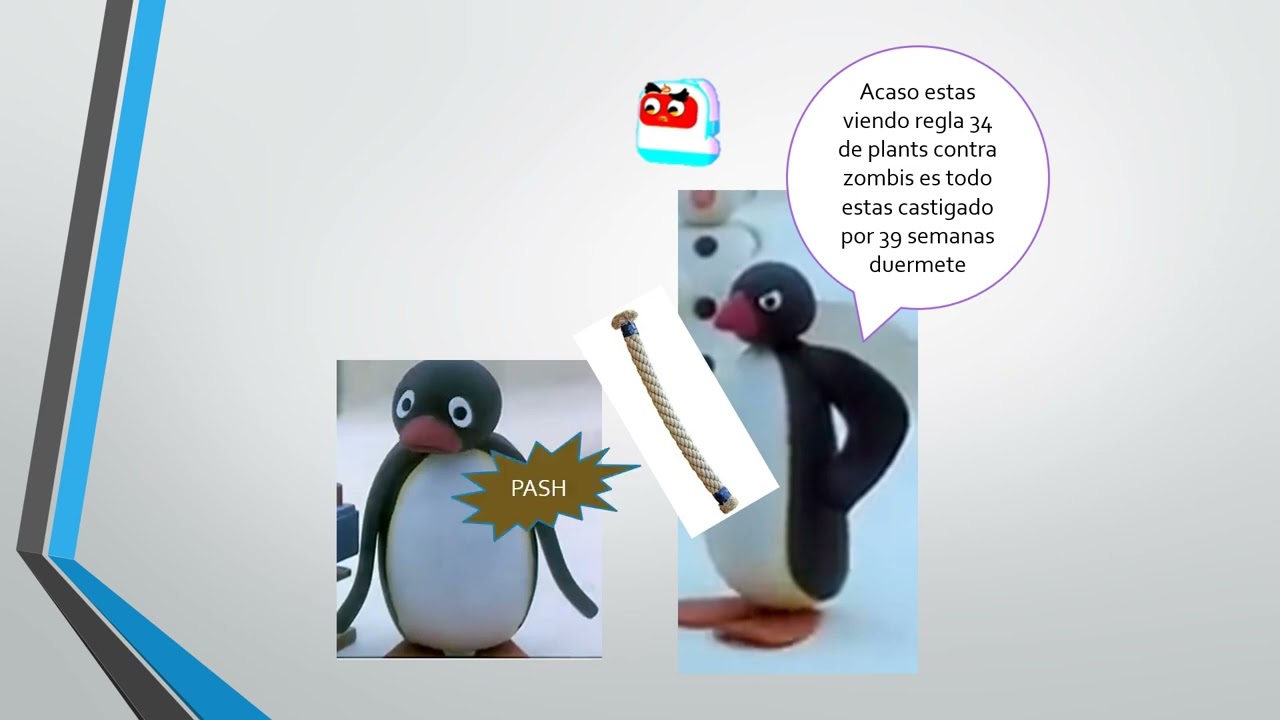 pingu ve regla 34 de plants vs zombis y es castigado (meme)
