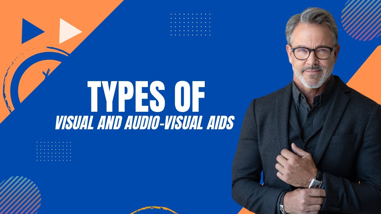 Visual And Audiovisual Aid Course: Exploring Different Types of Visual and Audiovisual Aids 3