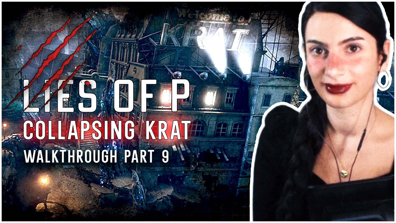 LIES OF P - Collapsing Krat (Part 9 | All Secrets & Bosses)