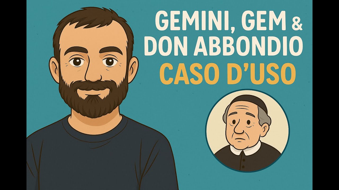 Gemini, GEM & Don Abbondio. Caso d'uso.