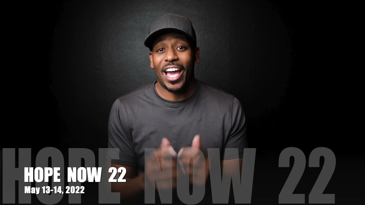 HOPE NOW 22 with Jonathan Evans