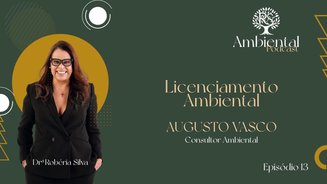 Licenciamento Ambiental com Augusto Vasco