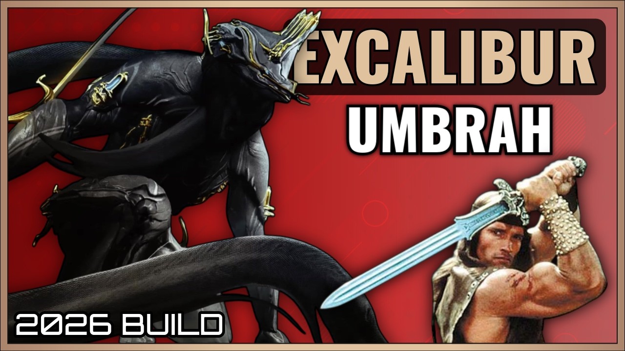 WARFRAME | EXCALIBUR UMBRA I GOT THE POWER! BUILD GUIDE! 2026 BUILD