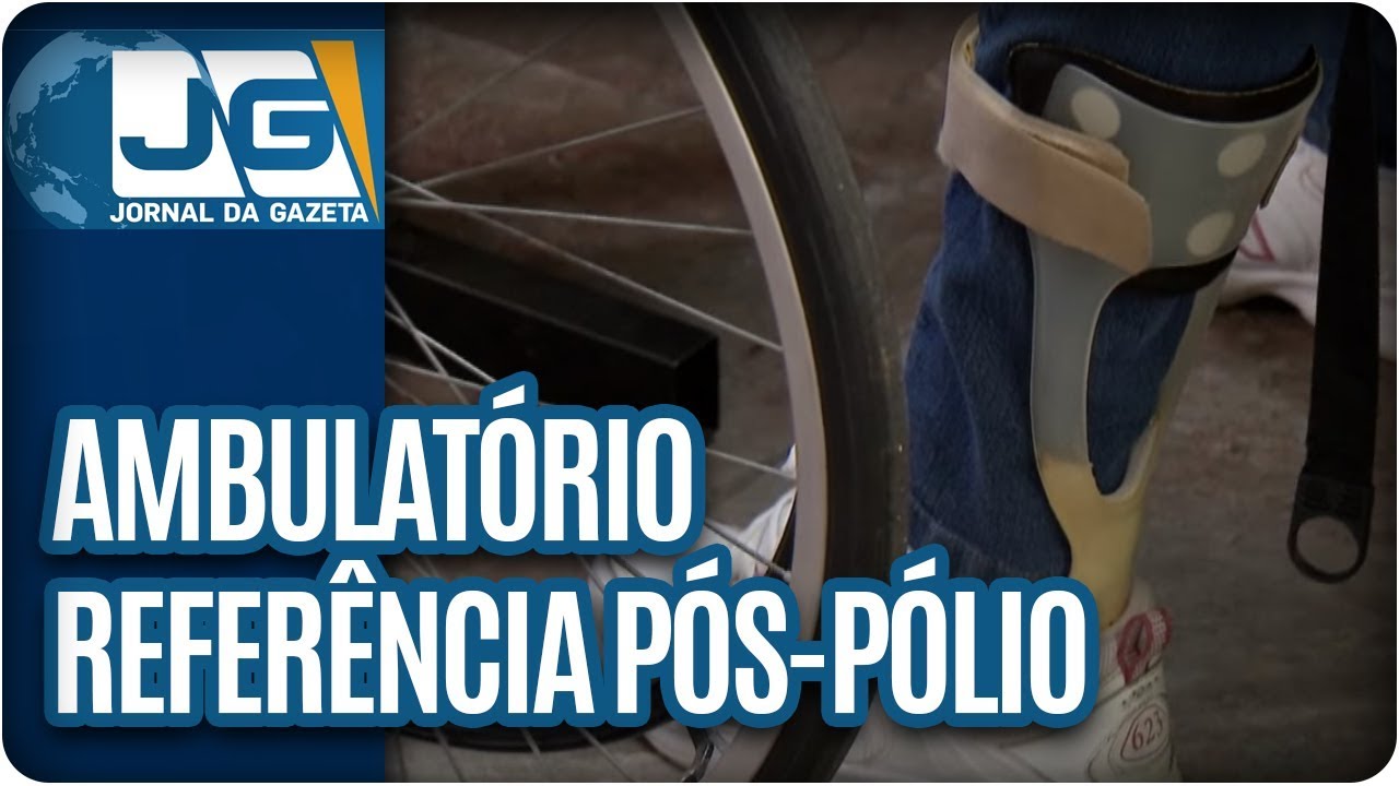 Ambulatório em SP é referência para tratamento da pós-pólio