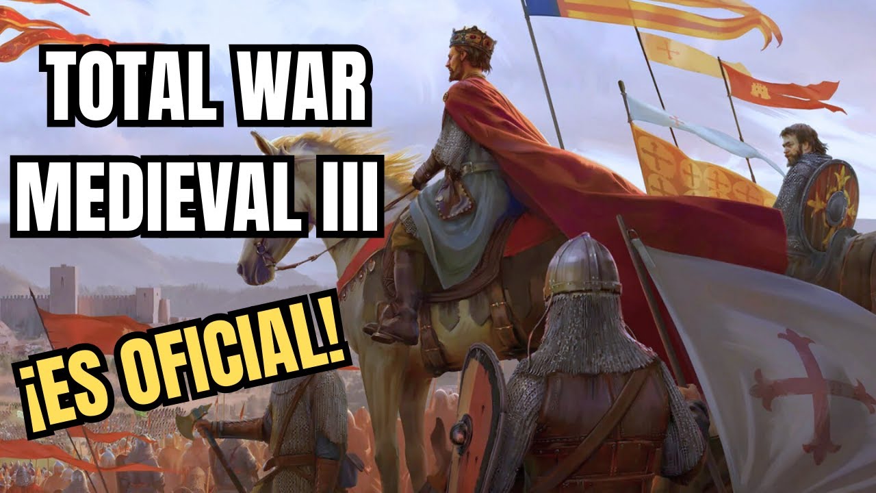 Total War: MEDIEVAL 3 CONFIRMADO | TODA LA INFORMACIÓN