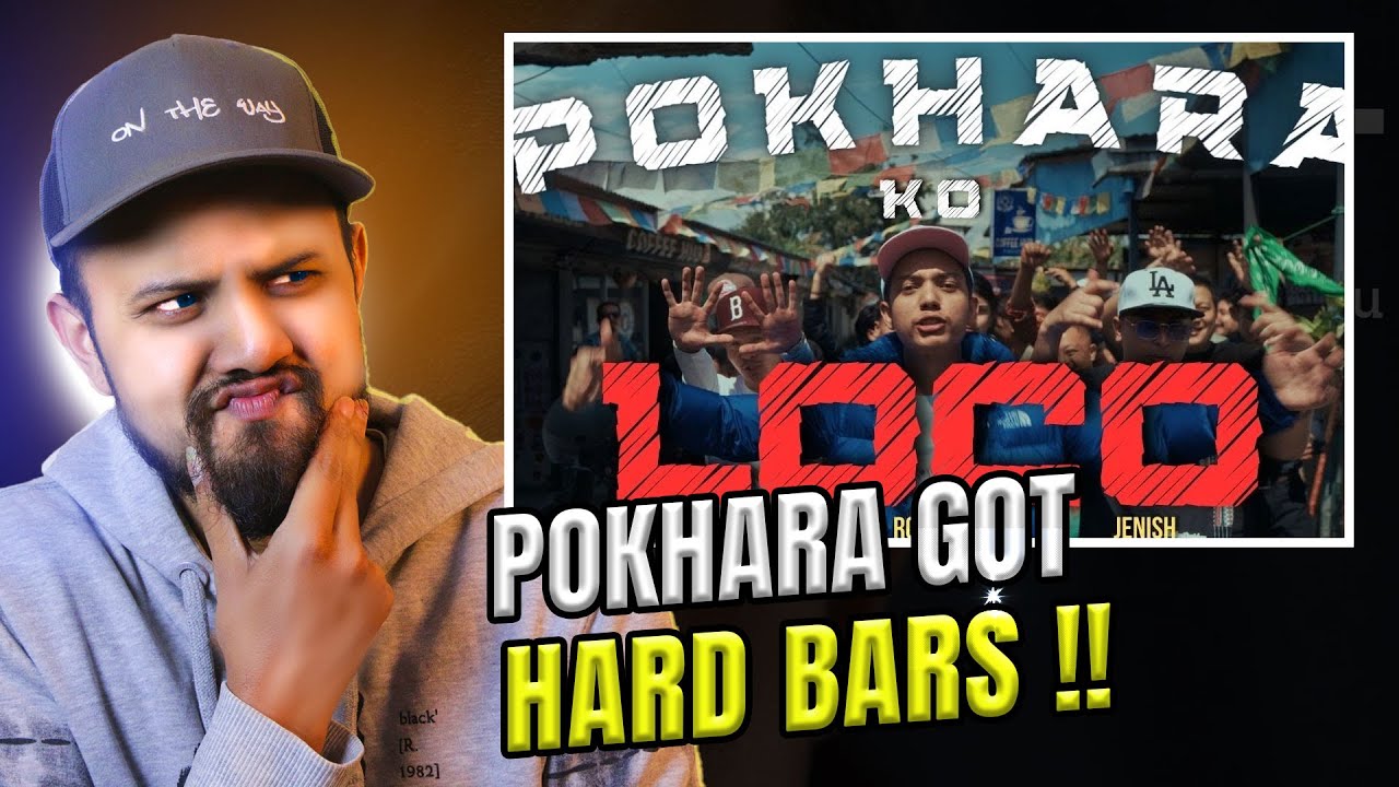 POKHARA'S LOCO ARE HERE !!! #reaction RG SPOKE - POKHARA KO LOCO FT NM, JENISH