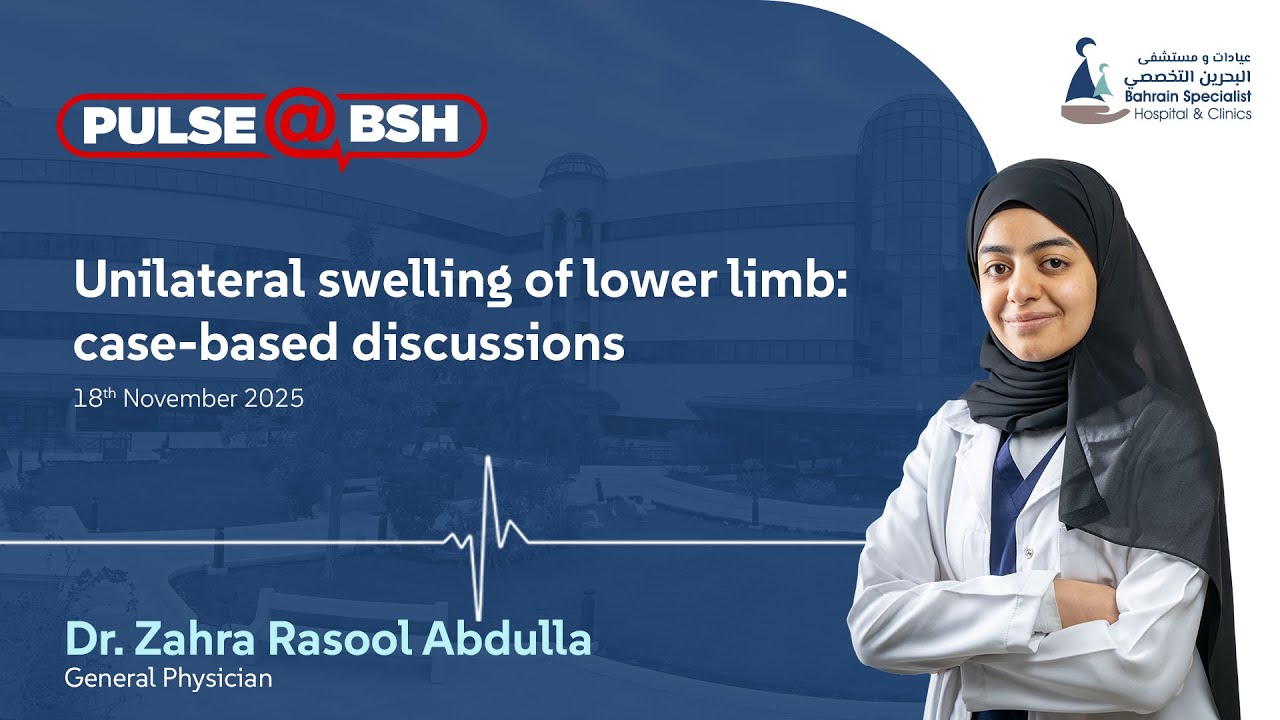 Unilateral swelling of lower limb  case based discussions, By Dr Zahra Rasool Abdulla