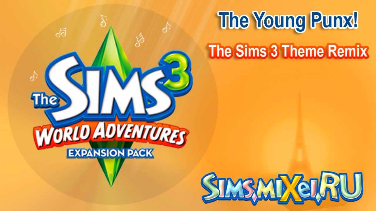 The Young Punx! - The Sims 3 Theme Remix - Soundtrack The Sims 3 World Adventures
