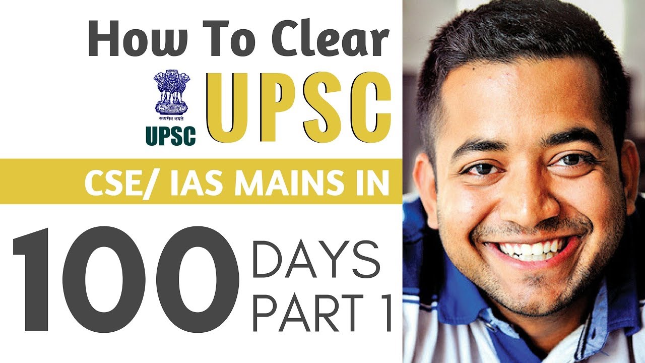 How To Clear UPSC CSE Mains in 100 days Part 1 by Roman Saini | IAS Preparation