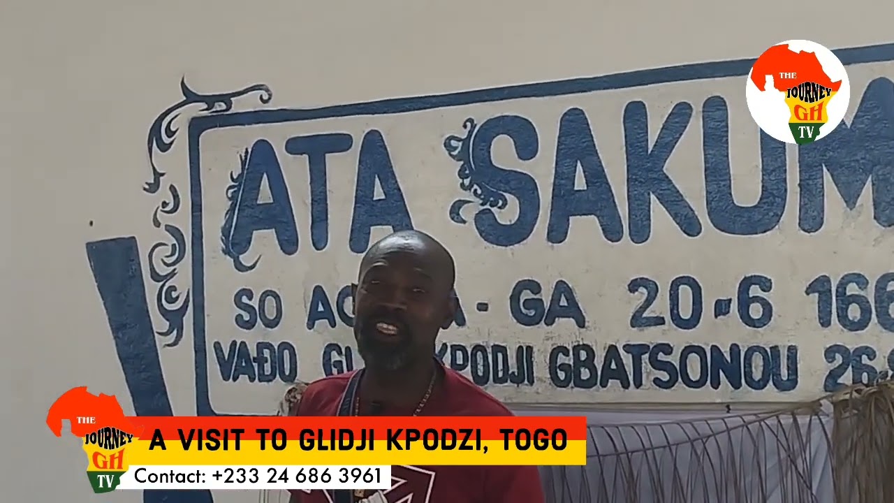 HISTORICAL JOURNEY TO GLIDJI KPODZI, TOGO IN CONNECTING THE GA'S AND AYIGBES.